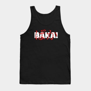 Baka! Tank Top